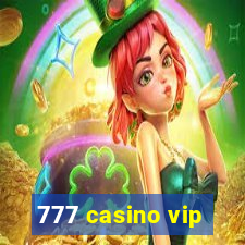 777 casino vip